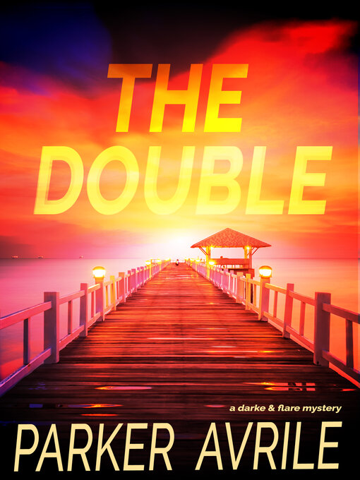 Title details for The Double by Parker Avrile - Available